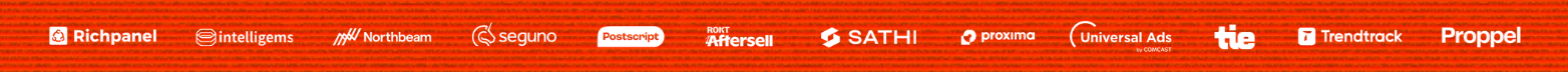 Show sponsors: Richpanel, Intelligems, Northbeam, Seguno, Postscript, Rokt Aftersell, Sathi, Proxima, Universal Ads by Comcast, Tie, Trendtrack, Proppel